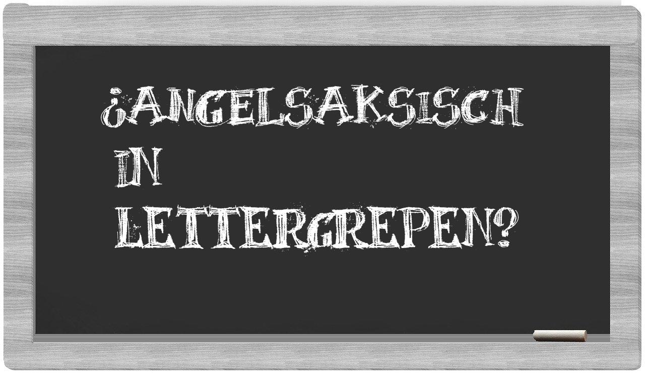 ¿Angelsaksisch en sílabas?