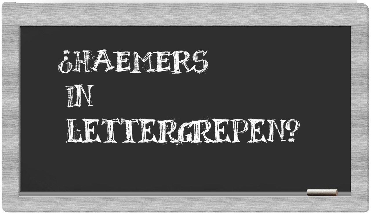 ¿Haemers en sílabas?
