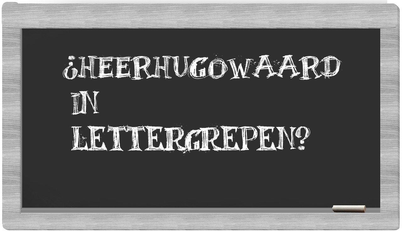 ¿Heerhugowaard en sílabas?