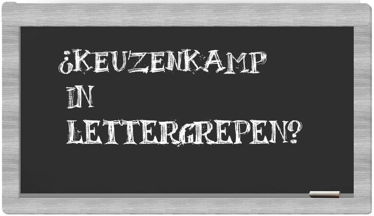 Keuzenkamp in syllables