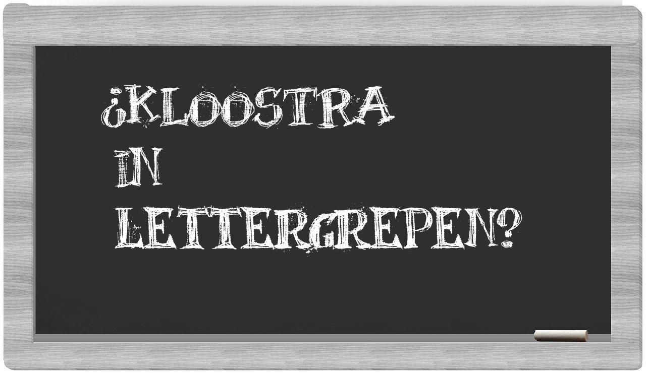 Kloostra in syllables