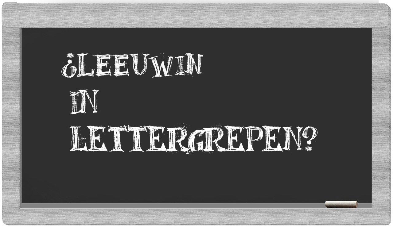 ¿Leeuwin en sílabas?