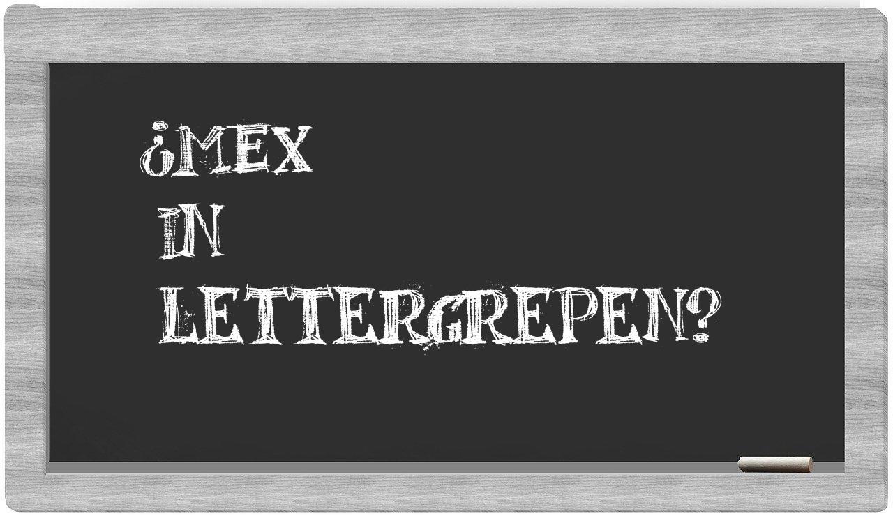 ¿Mex en sílabas?