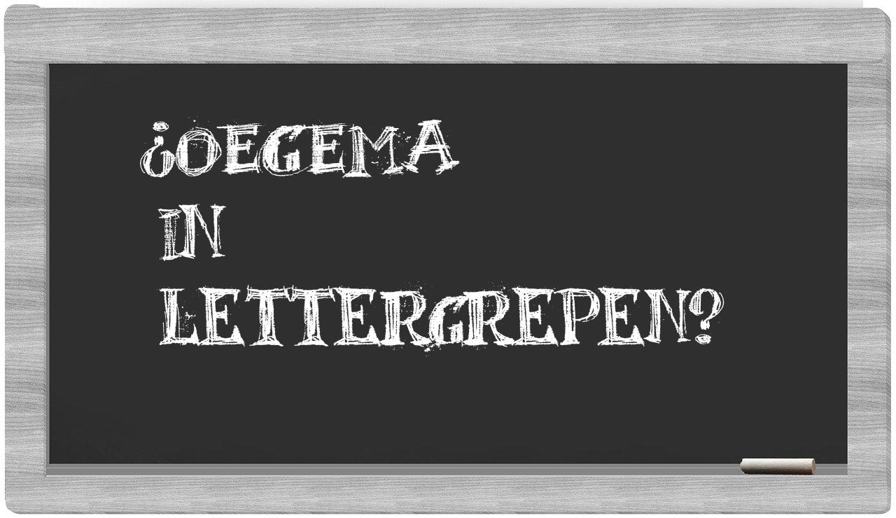 ¿Oegema en sílabas?