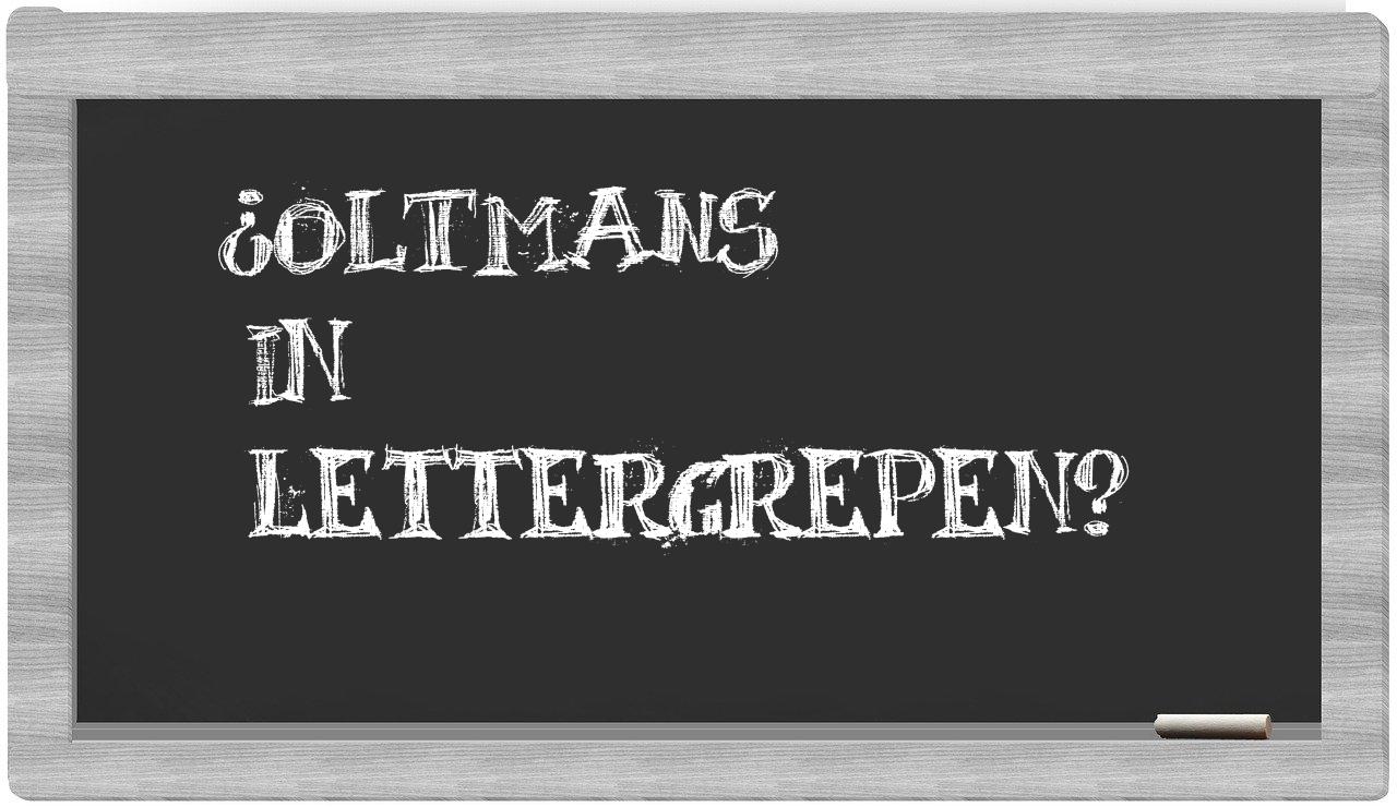 ¿Oltmans en sílabas?