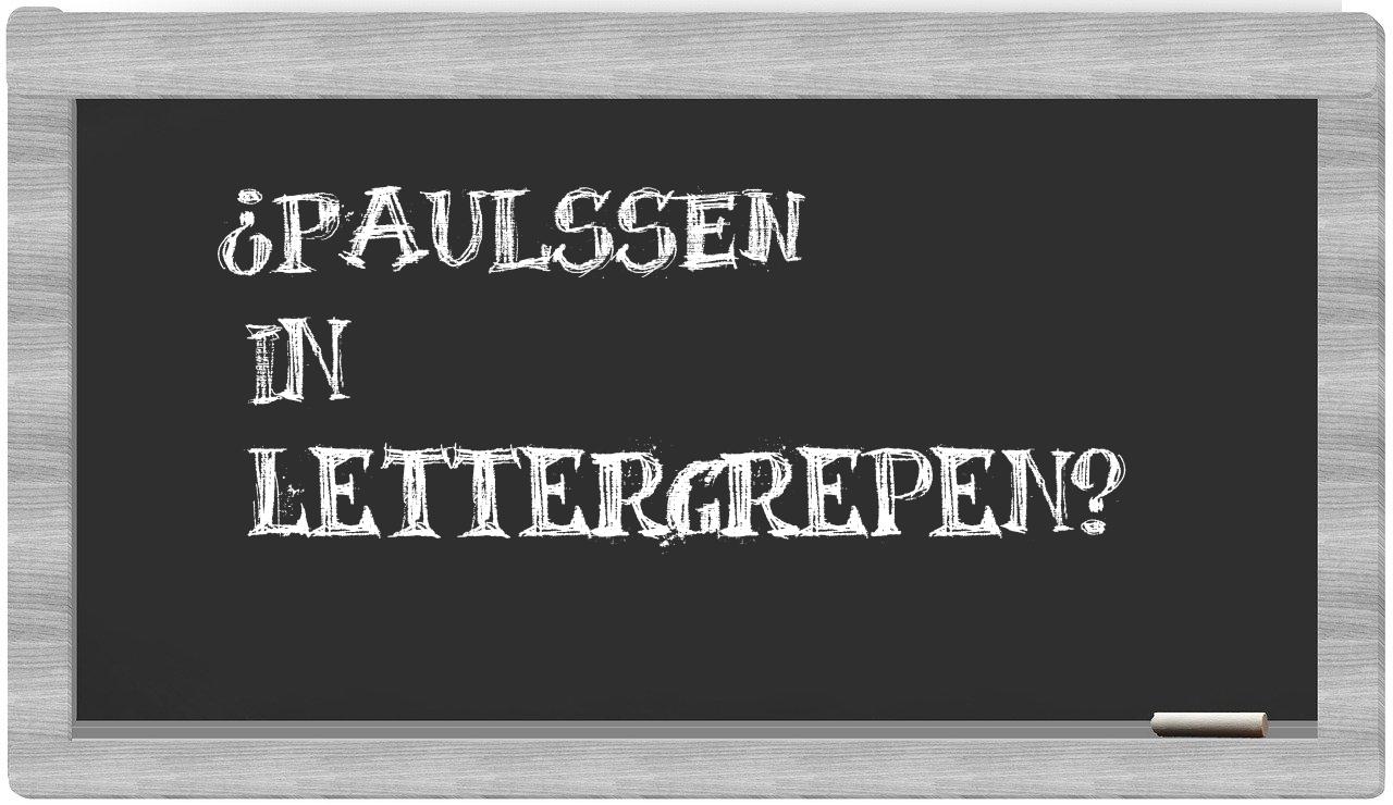 ¿Paulssen en sílabas?