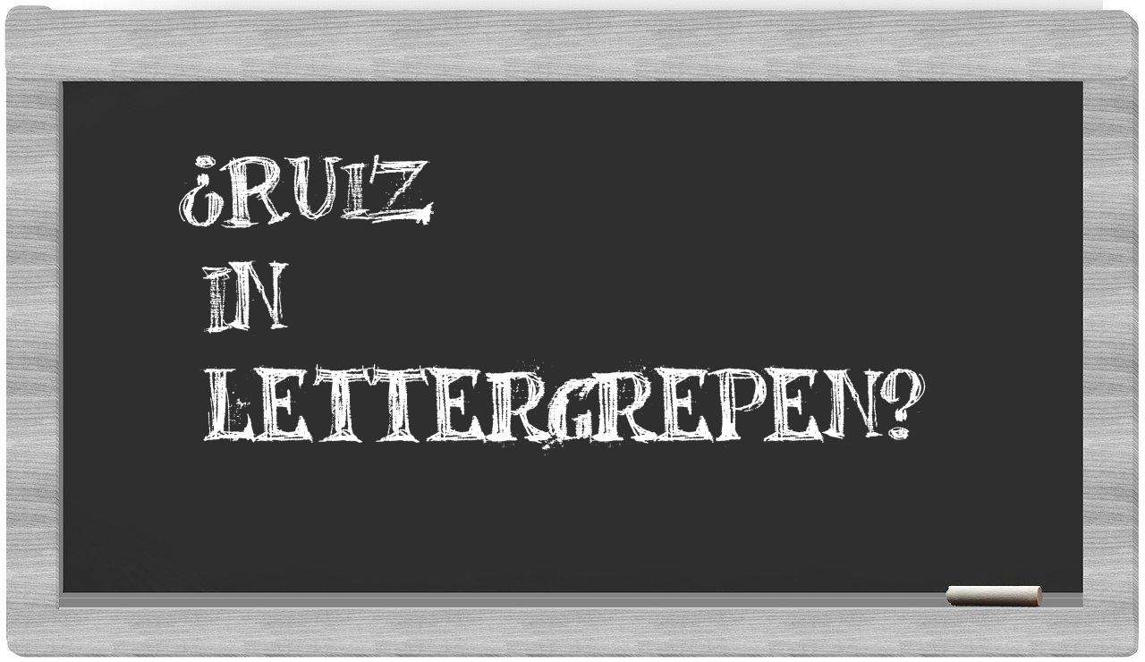 ¿Ruiz en sílabas?
