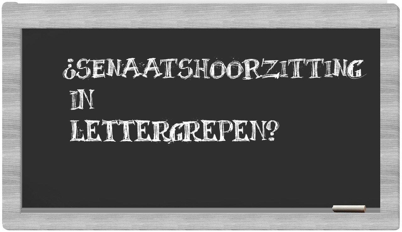 ¿Senaatshoorzitting en sílabas?