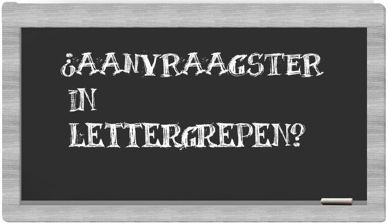 ¿aanvraagster en sílabas?