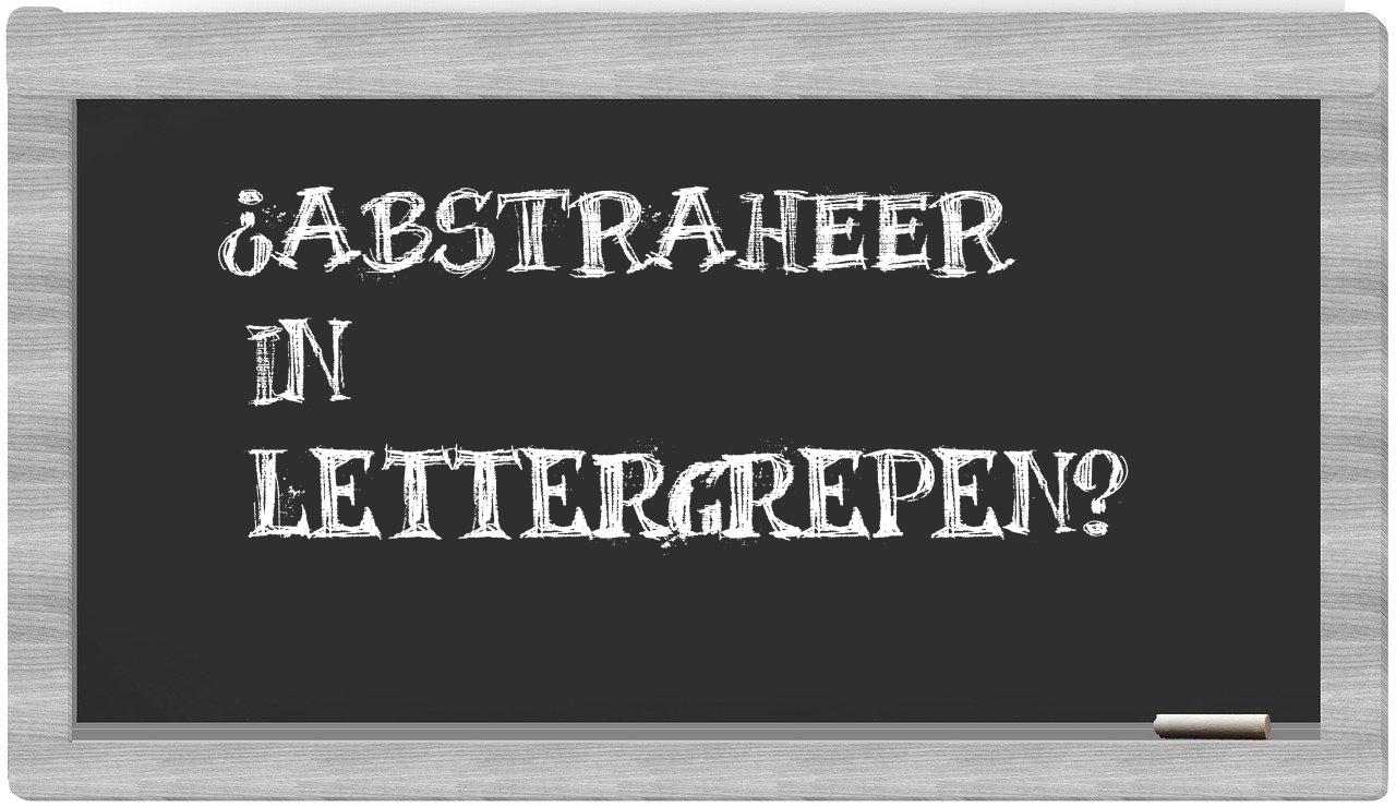 ¿abstraheer en sílabas?