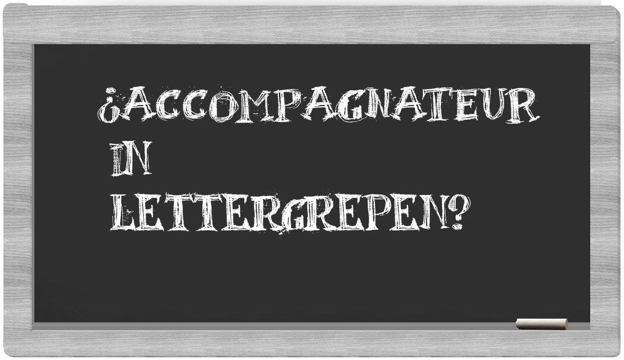 ¿accompagnateur en sílabas?