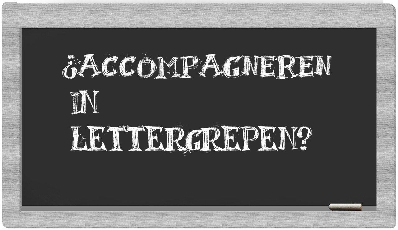¿accompagneren en sílabas?