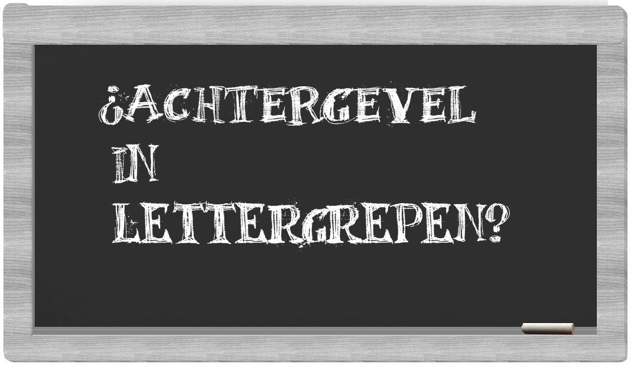 ¿achtergevel en sílabas?