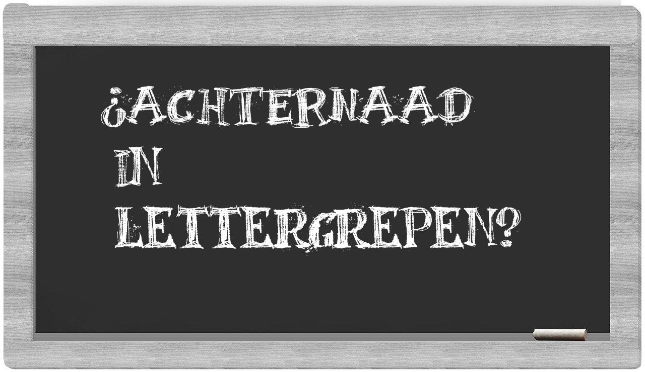 ¿achternaad en sílabas?