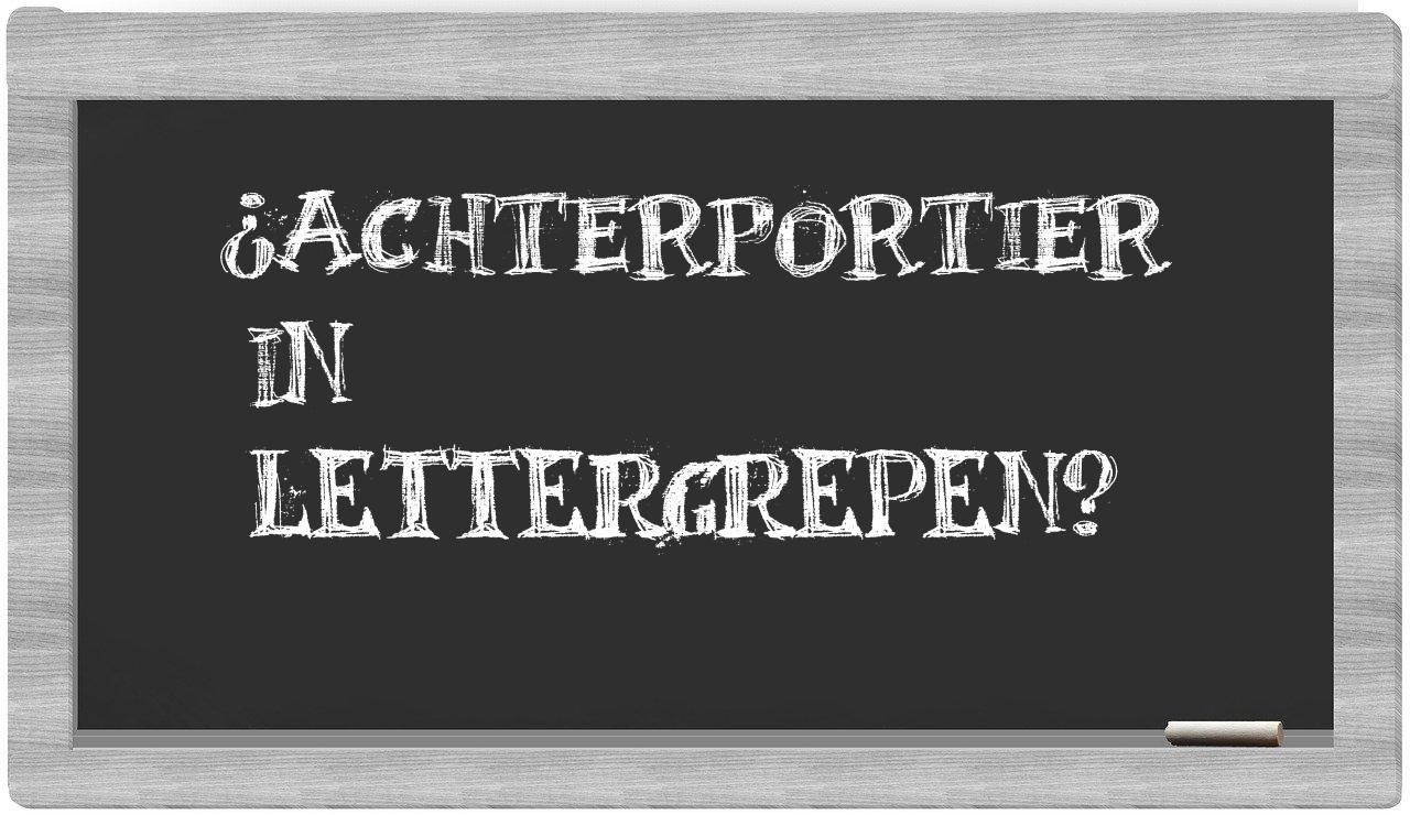¿achterportier en sílabas?