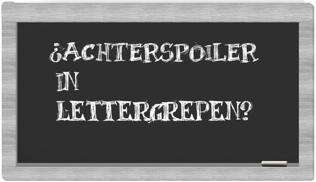 ¿achterspoiler en sílabas?