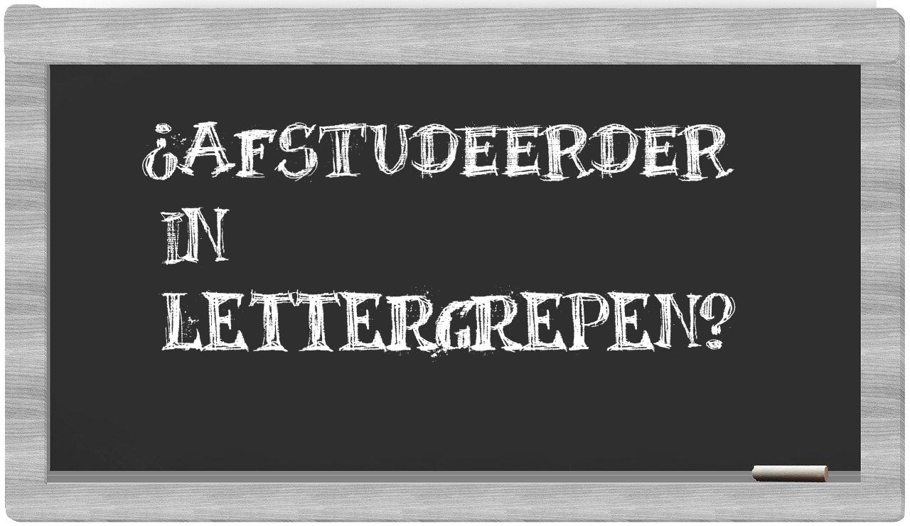 ¿afstudeerder en sílabas?