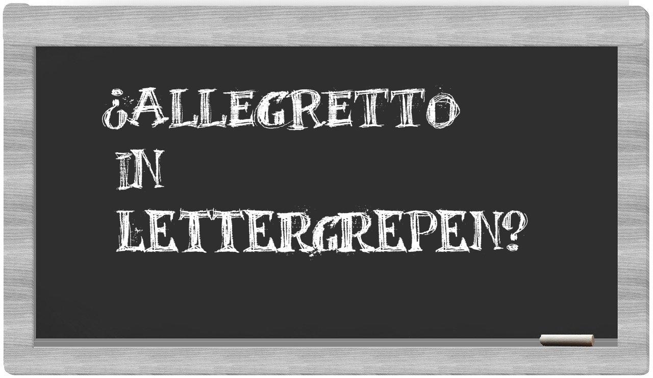 ¿allegretto en sílabas?