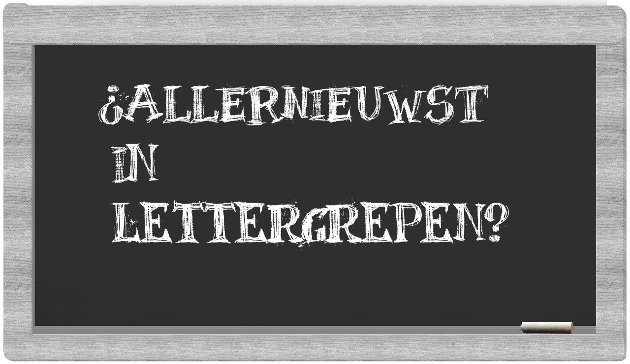 ¿allernieuwst en sílabas?