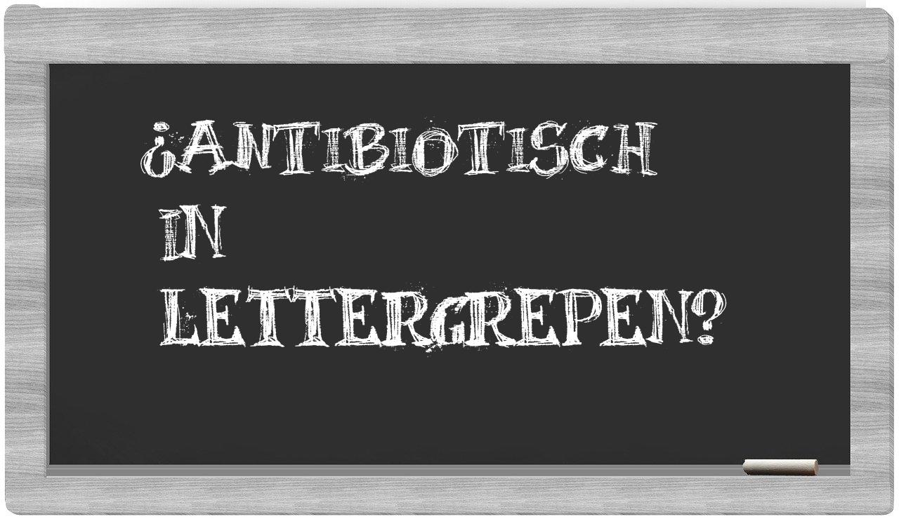 antibiotisch in syllables