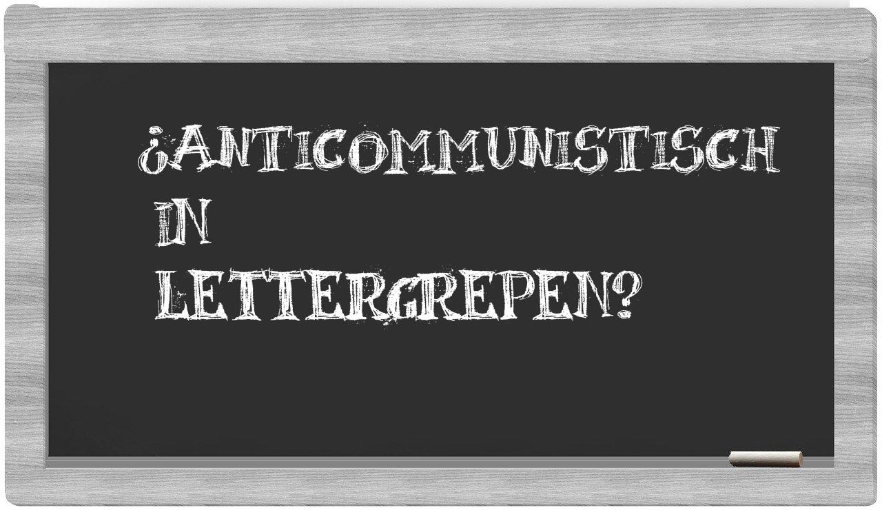 anticommunistisch in syllables