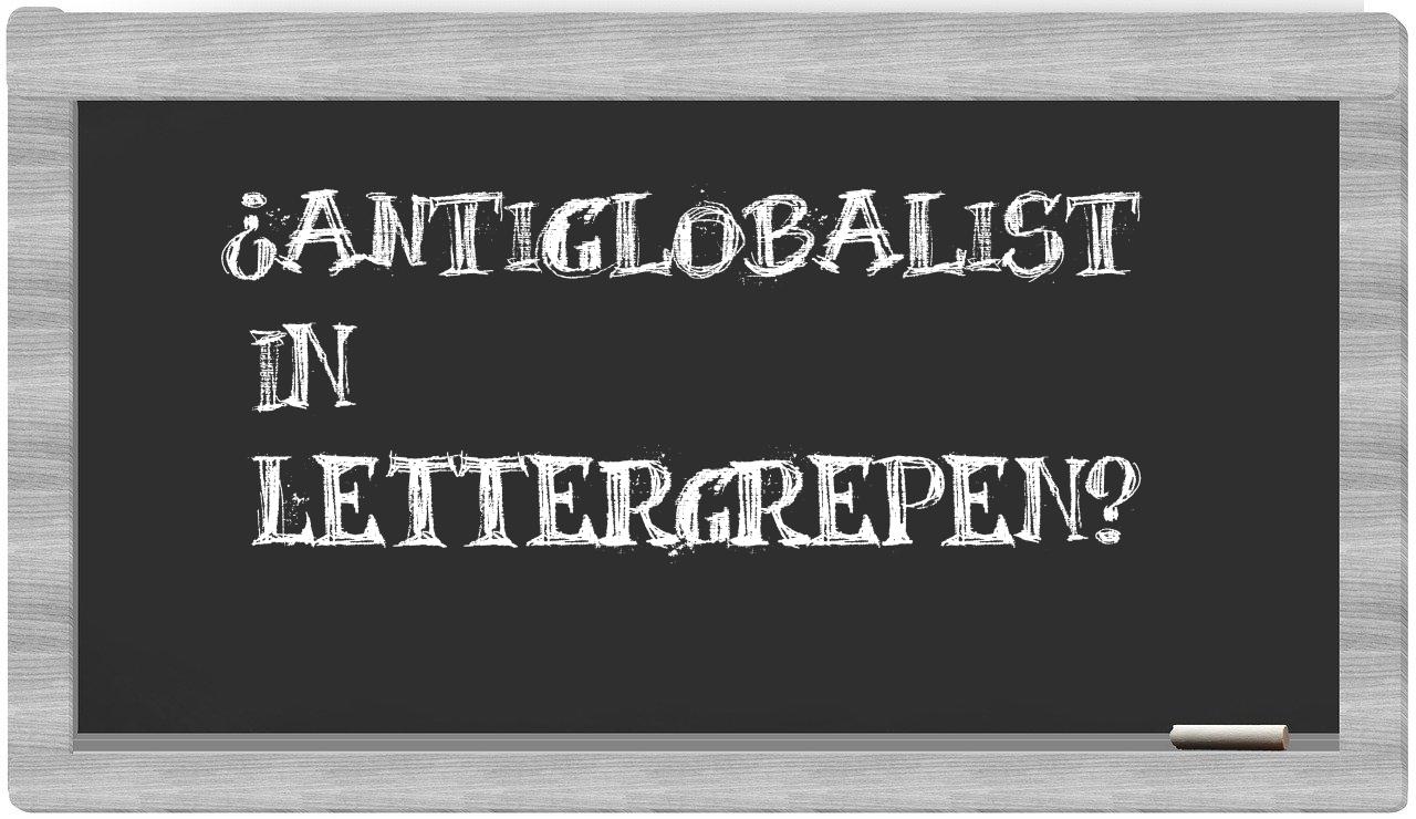 antiglobalist in syllables