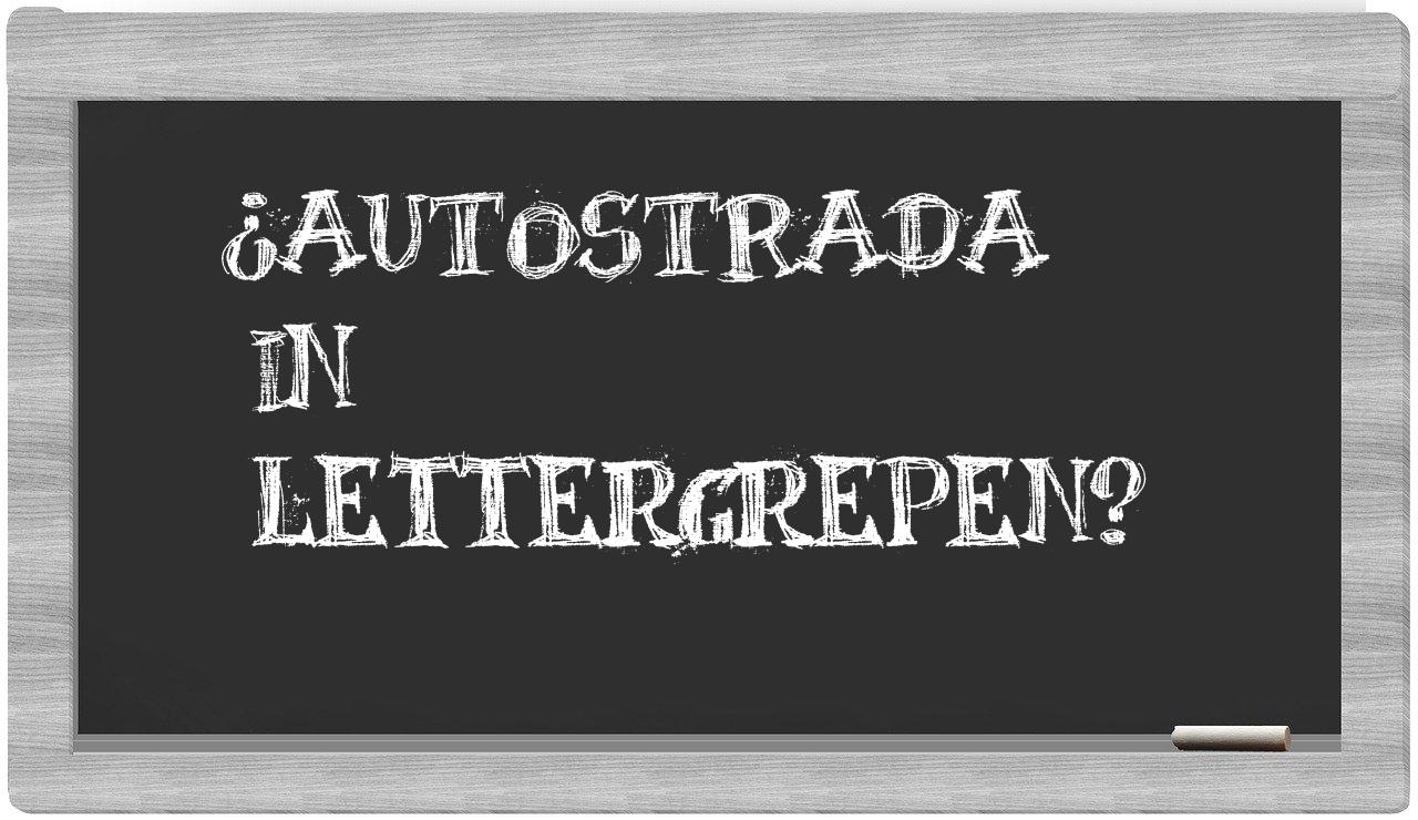 ¿autostrada en sílabas?