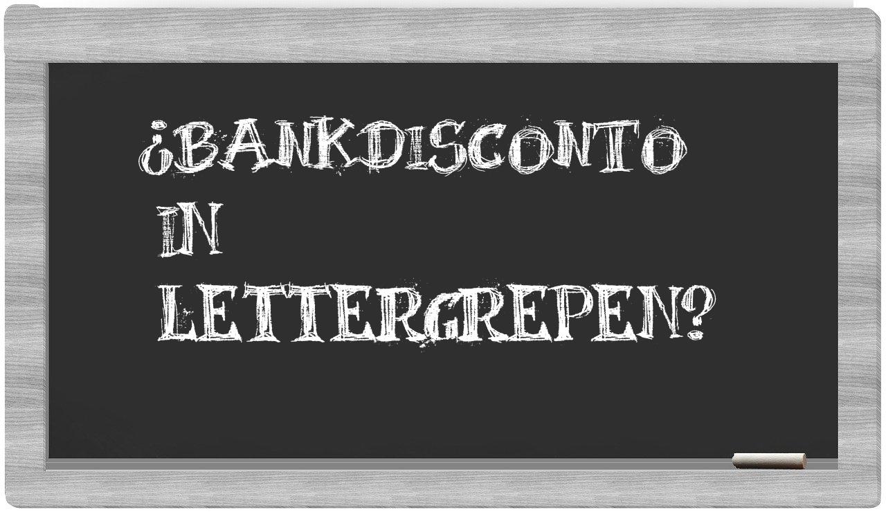 ¿bankdisconto en sílabas?