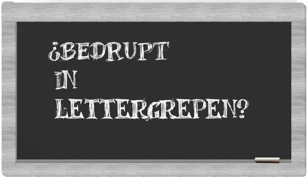 ¿bedrupt en sílabas?