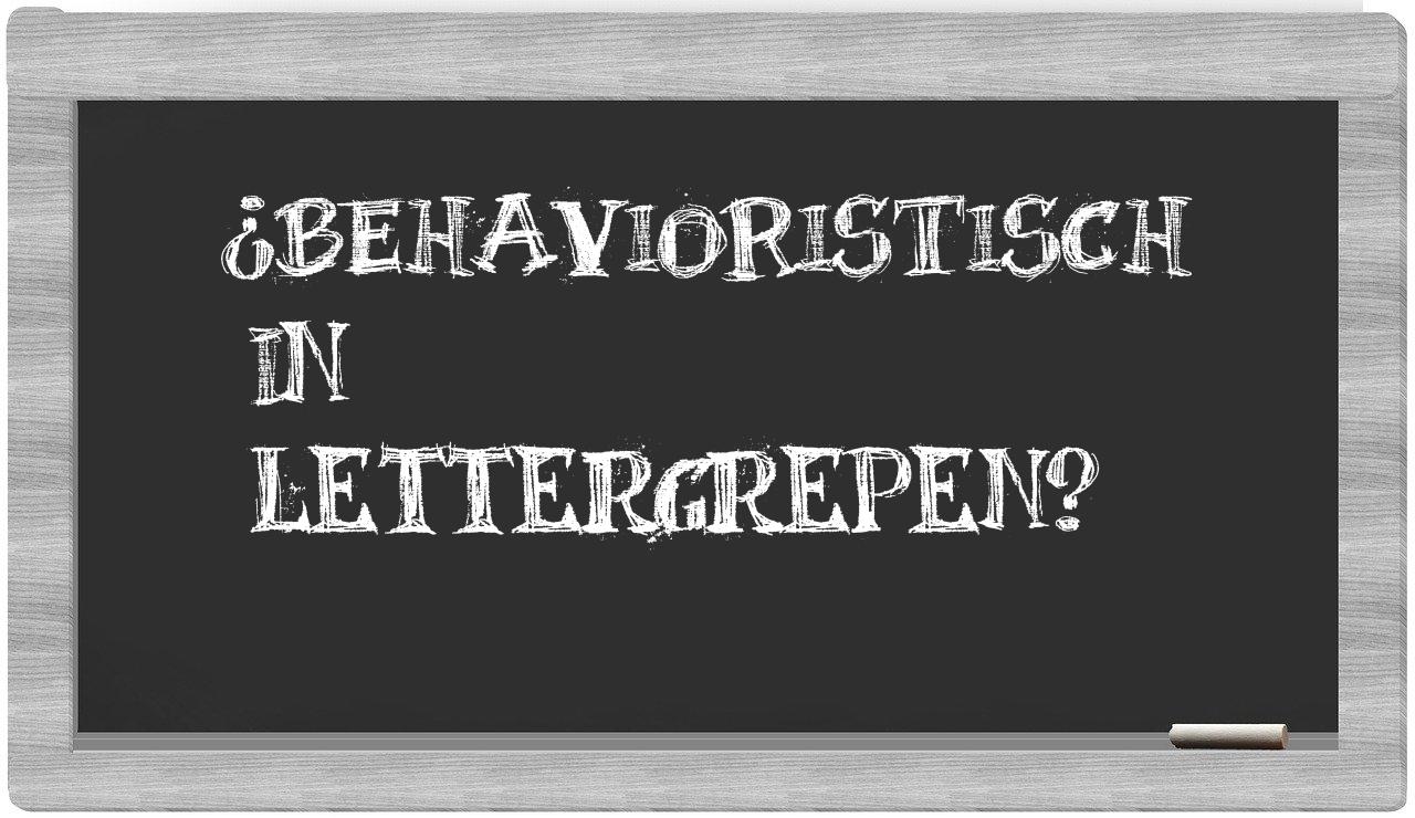 ¿behavioristisch en sílabas?