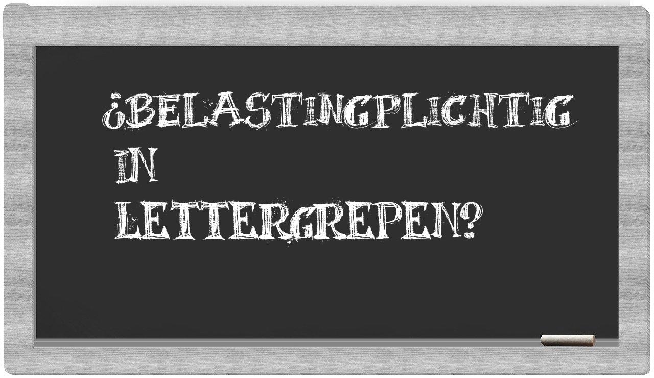 belastingplichtig in syllables