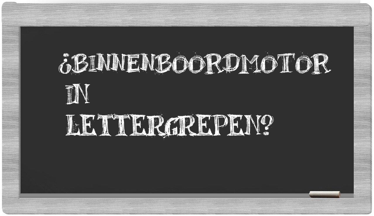 ¿binnenboordmotor en sílabas?