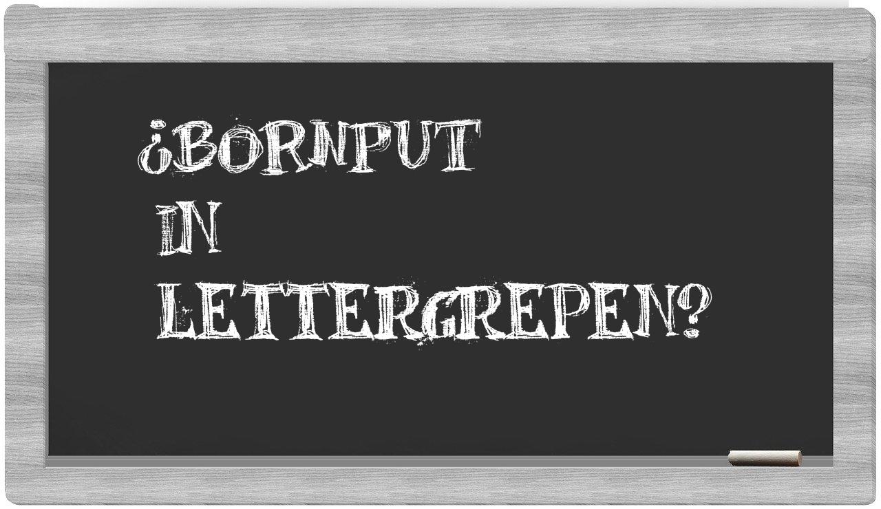 bornput in syllables