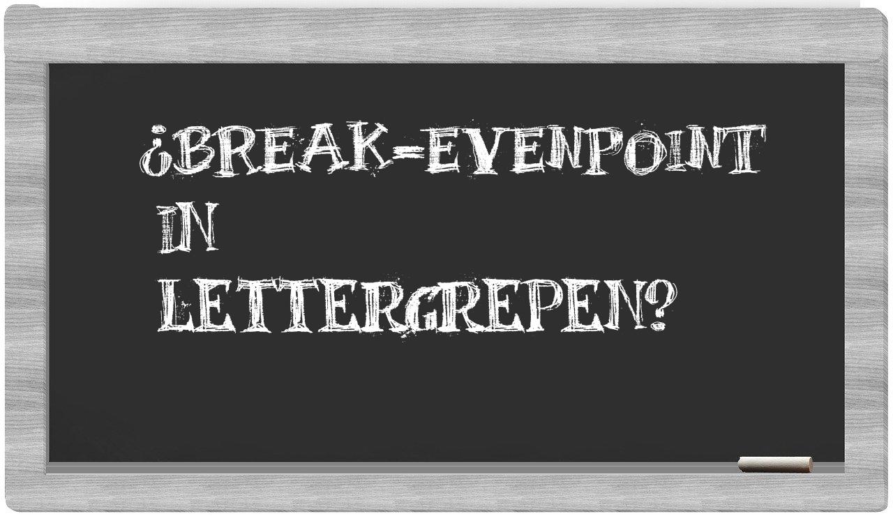 ¿break-evenpoint en sílabas?