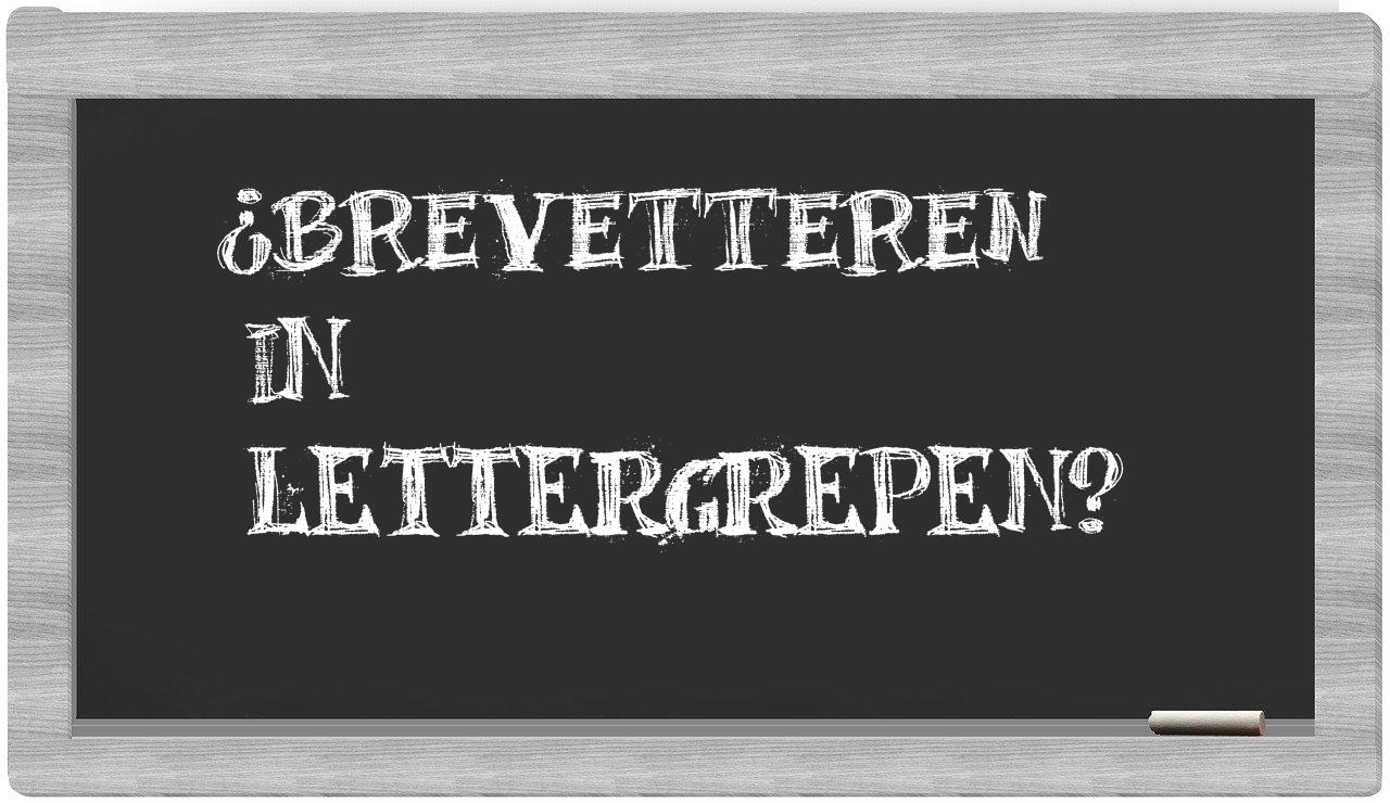 ¿brevetteren en sílabas?
