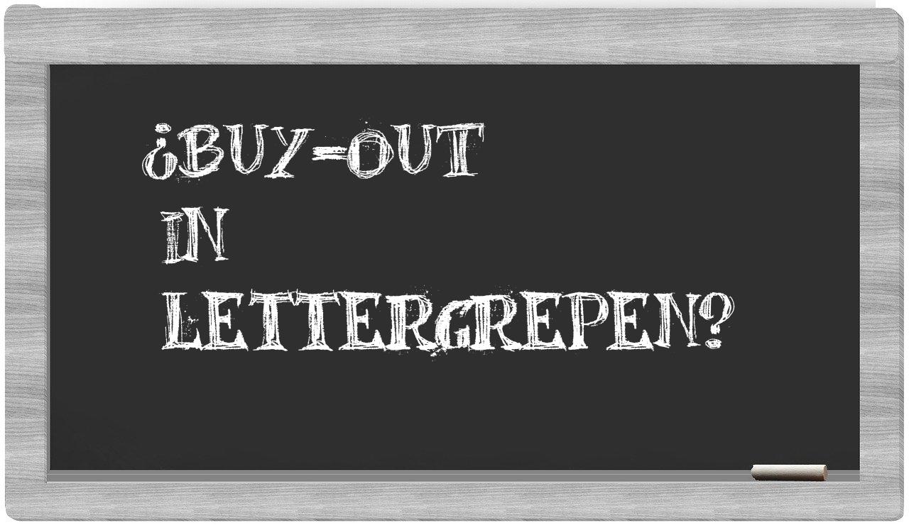 ¿buy-out en sílabas?