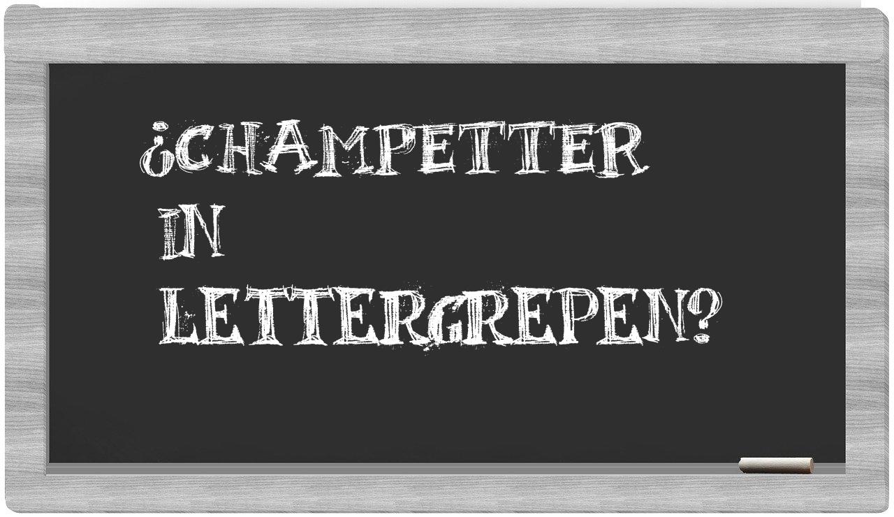 ¿champetter en sílabas?
