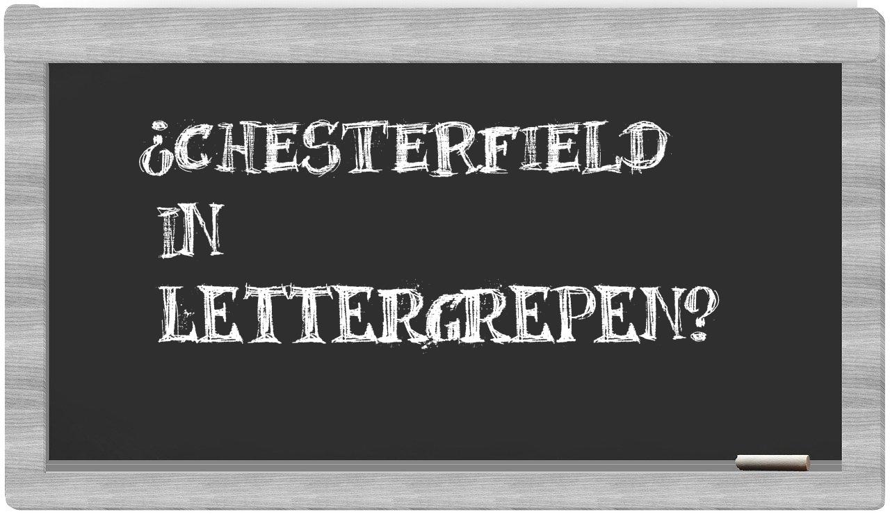 ¿chesterfield en sílabas?