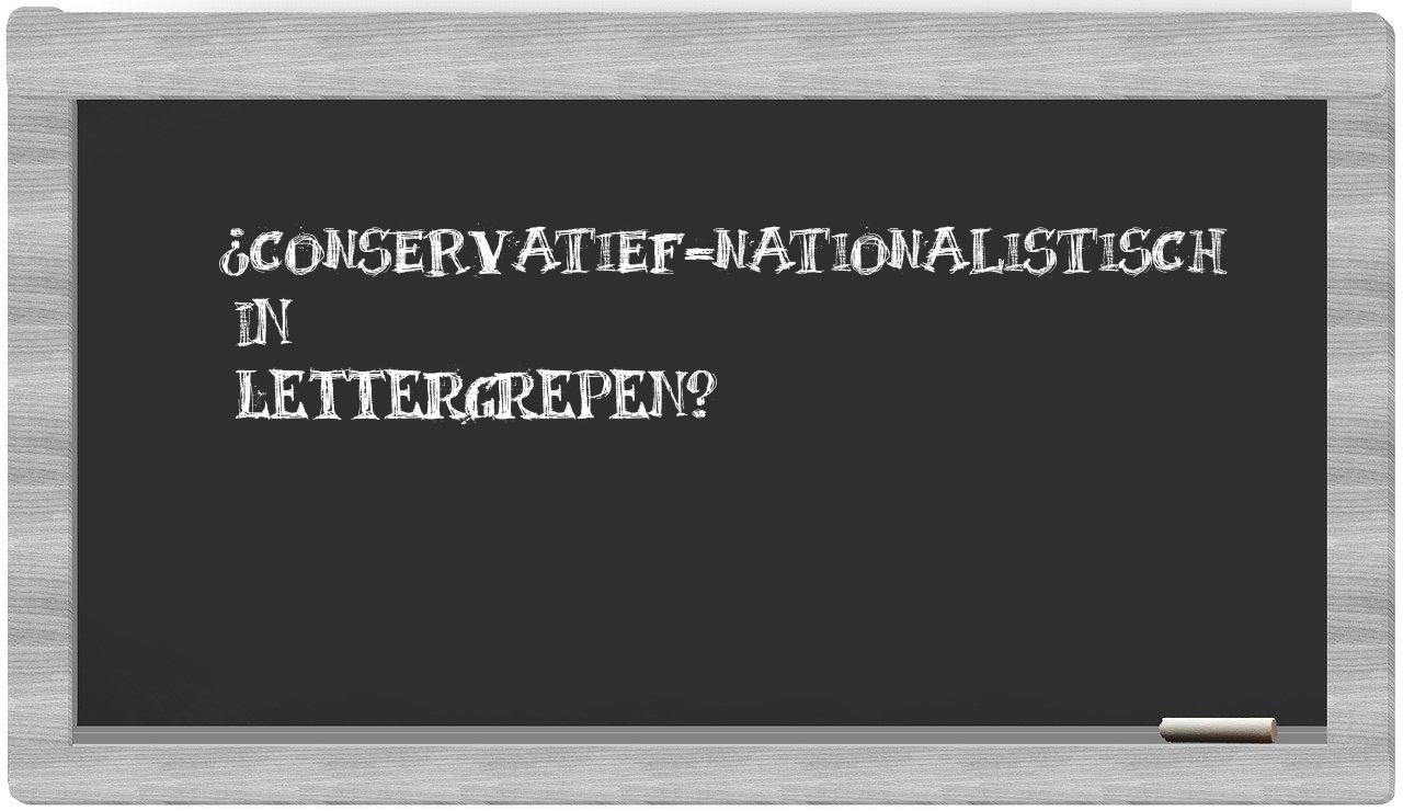 conservatief-nationalistisch in syllables