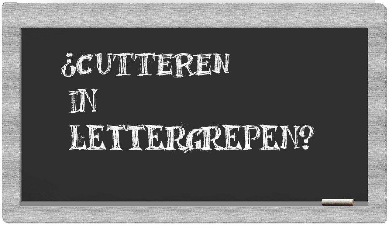 ¿cutteren en sílabas?
