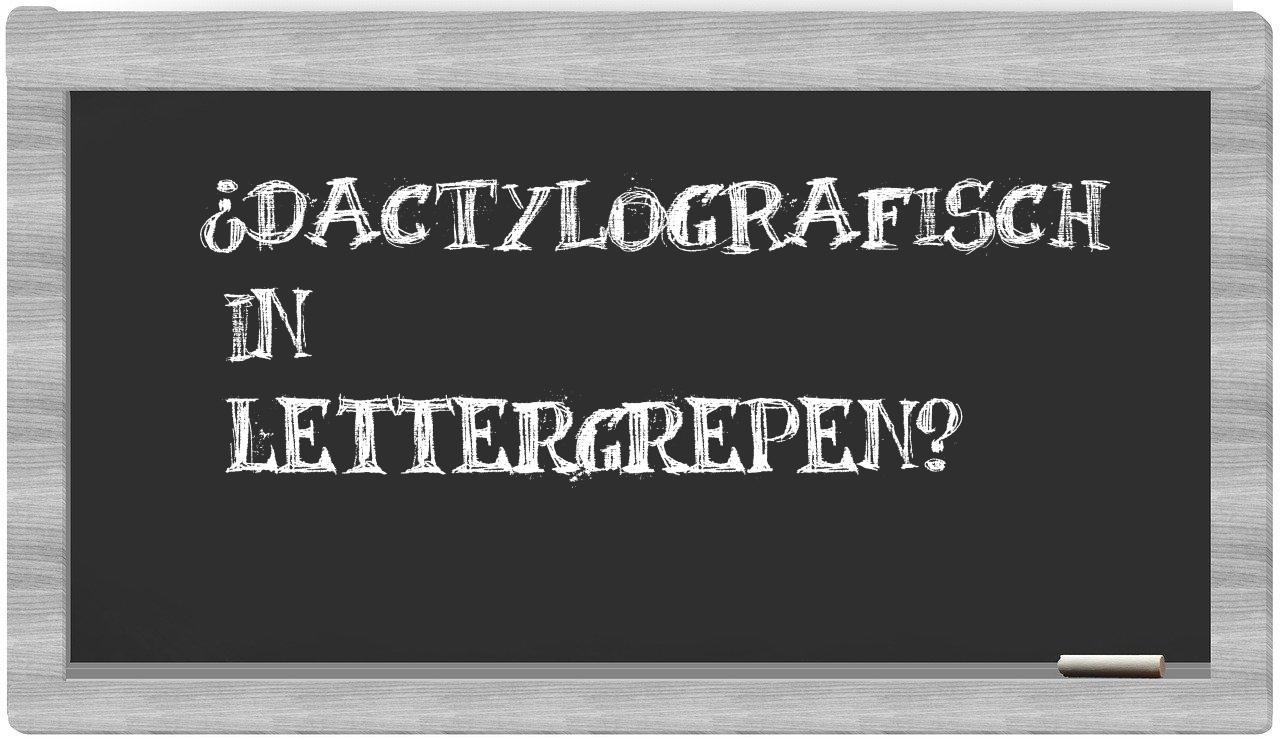 ¿dactylografisch en sílabas?