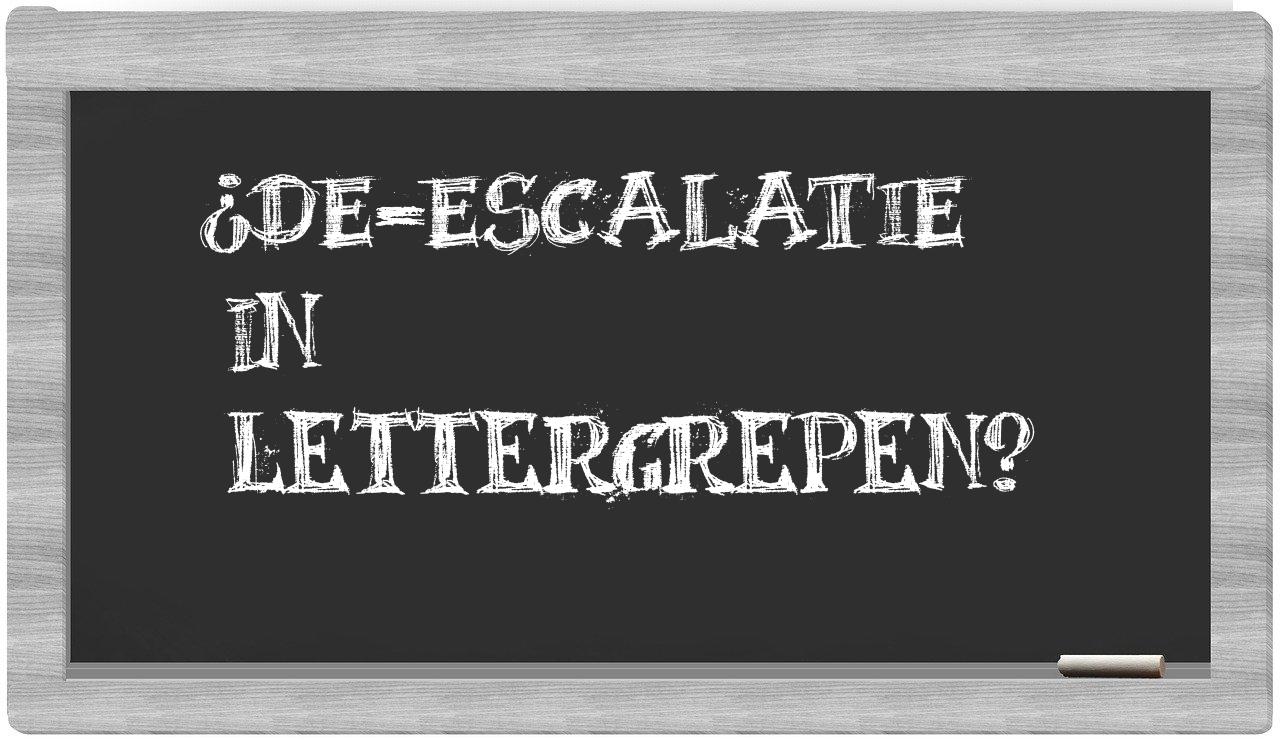 ¿de-escalatie en sílabas?