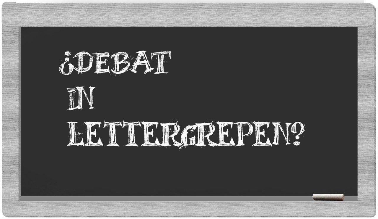 ¿debat en sílabas?