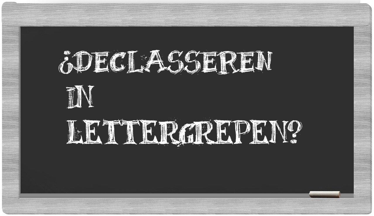¿declasseren en sílabas?