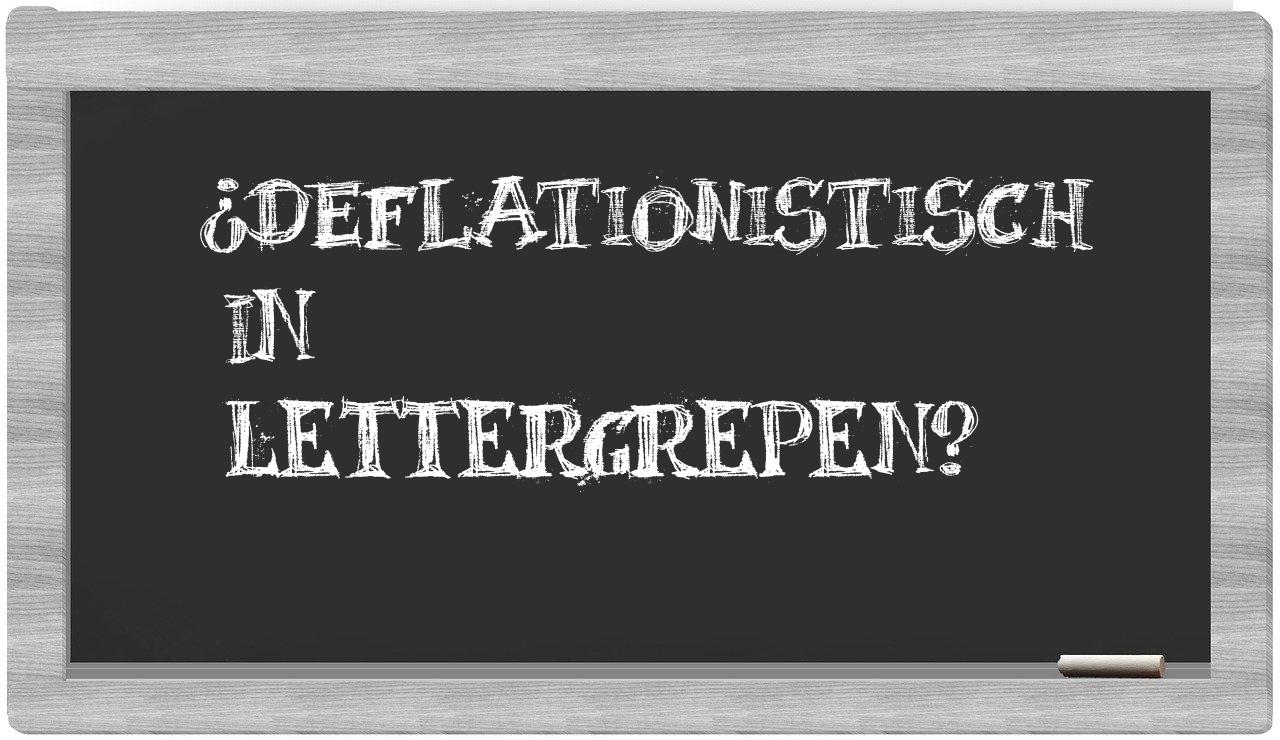 ¿deflationistisch en sílabas?