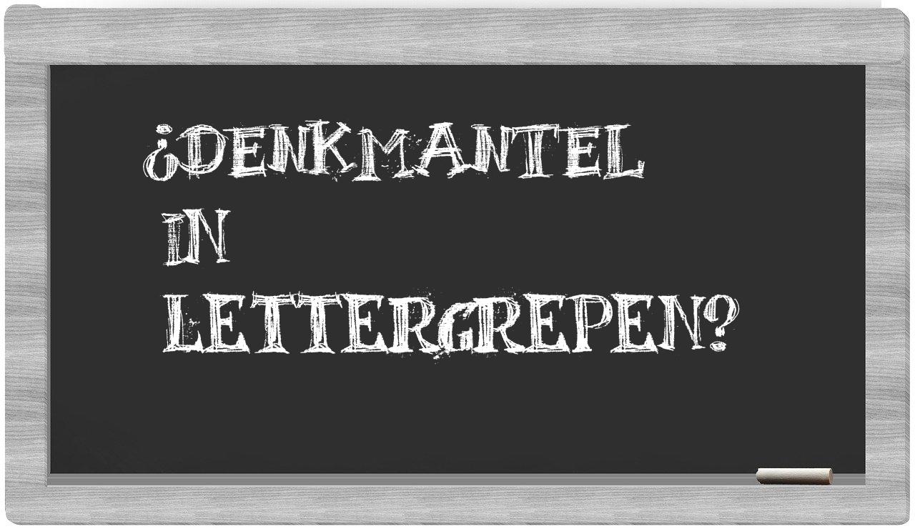 ¿denkmantel en sílabas?