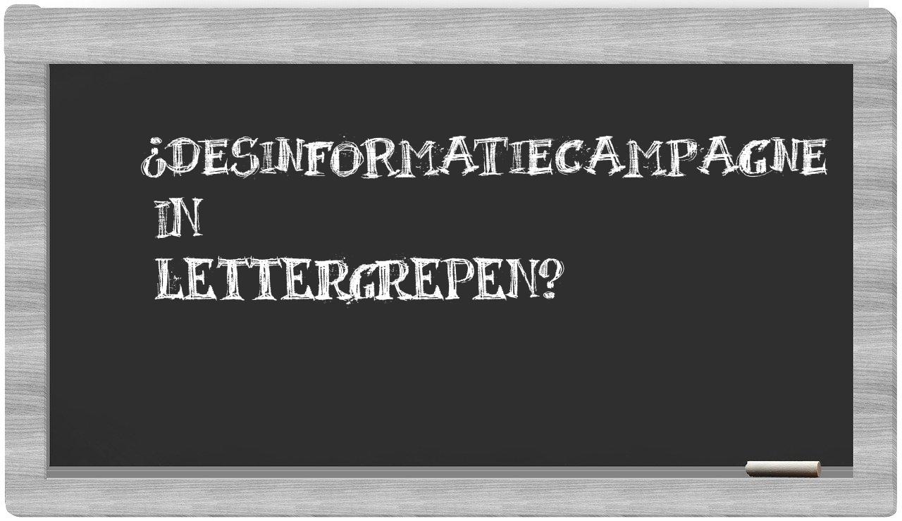 ¿desinformatiecampagne en sílabas?