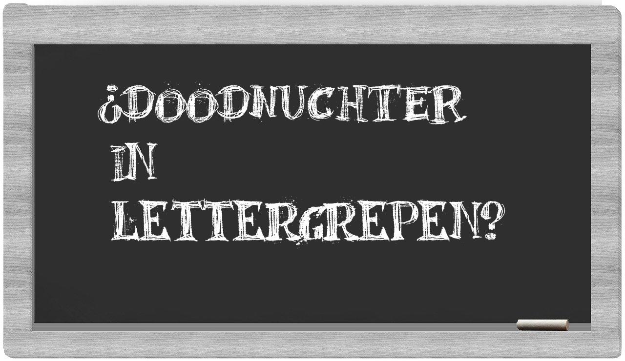 ¿doodnuchter en sílabas?