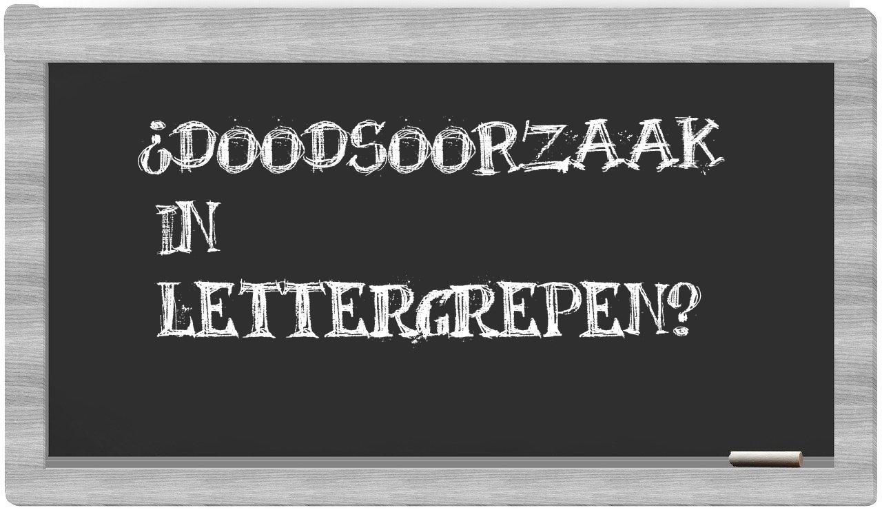 ¿doodsoorzaak en sílabas?