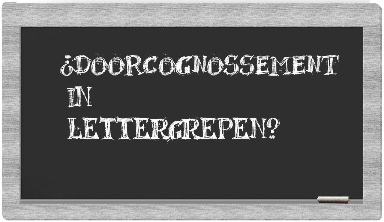doorcognossement in syllables